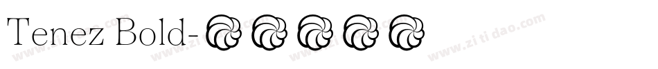 Tenez Bold字体转换